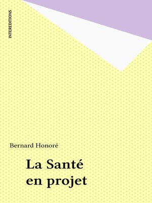 cover image of La Santé en projet